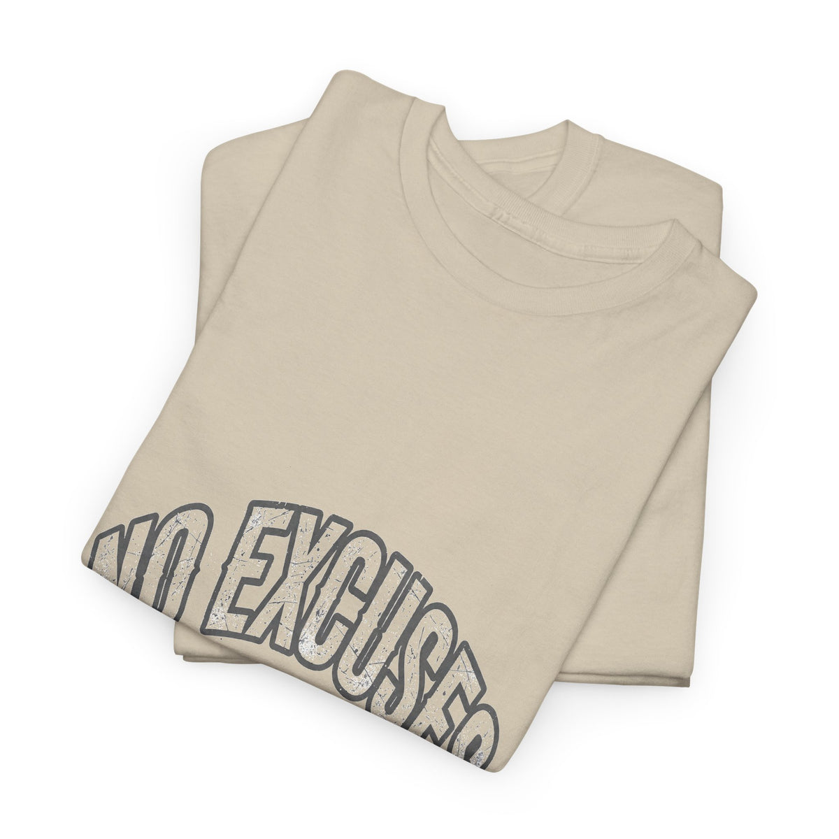 No Excuses - Gym Motivational T-Shirt