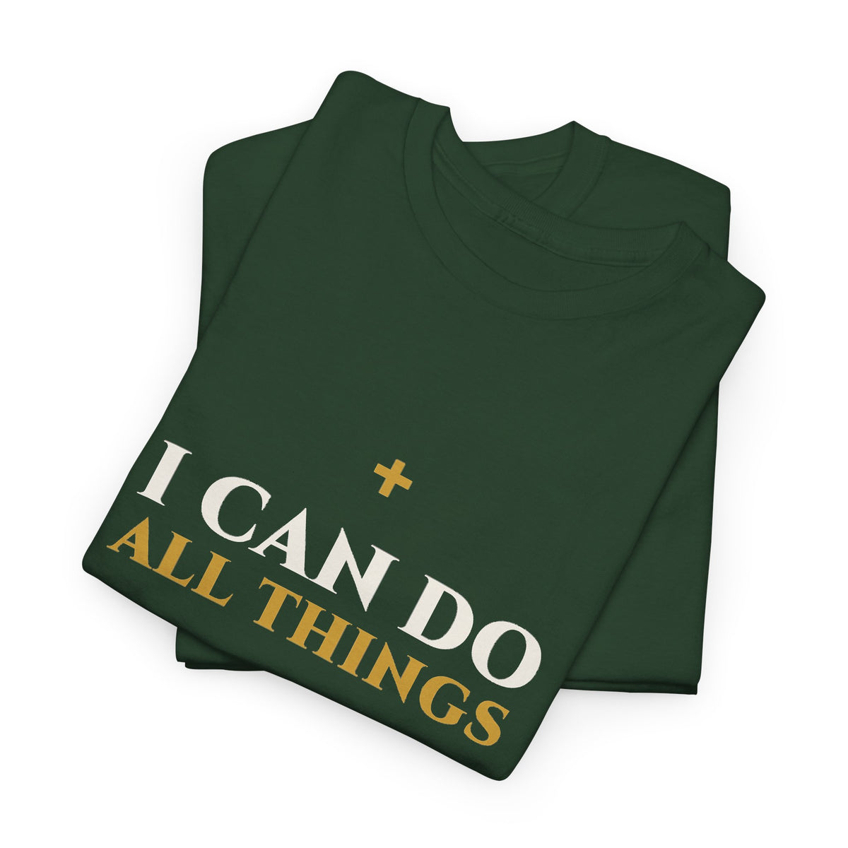I Can Do All Things - Philippians 4:13 Christian T-Shirt