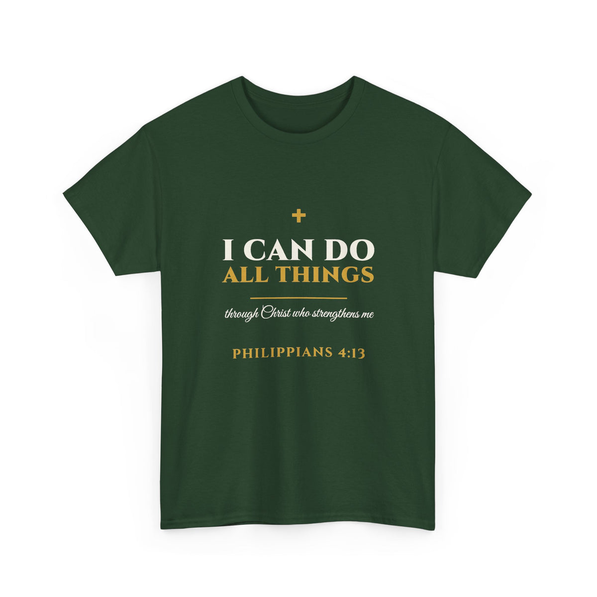 I Can Do All Things - Philippians 4:13 Christian T-Shirt