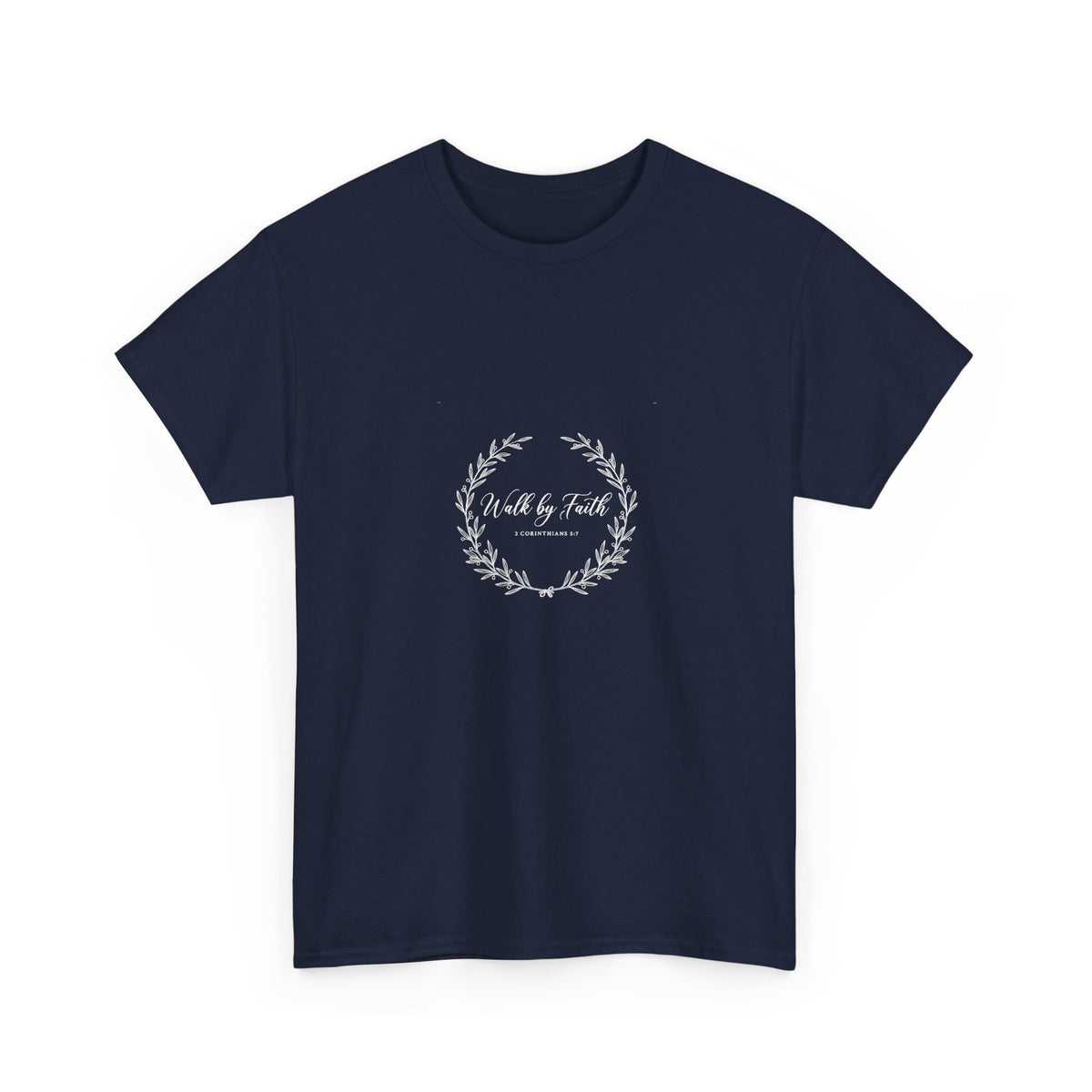 Walk by Faith - Christian T-Shirt