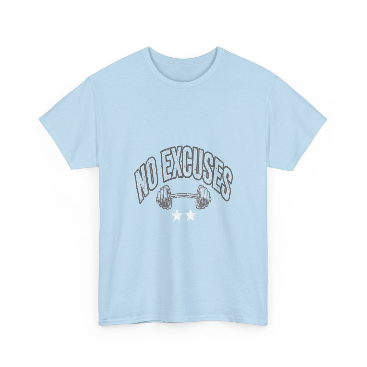 No Excuses - Gym Motivational T-Shirt