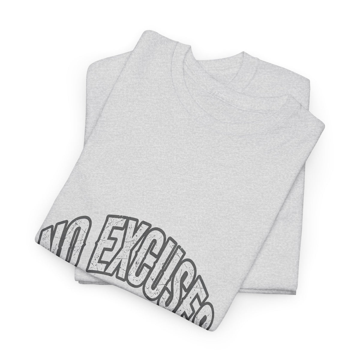 No Excuses - Gym Motivational T-Shirt
