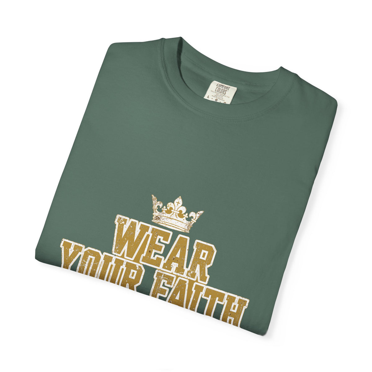 Wear Your Faith - Christian T-Shirt